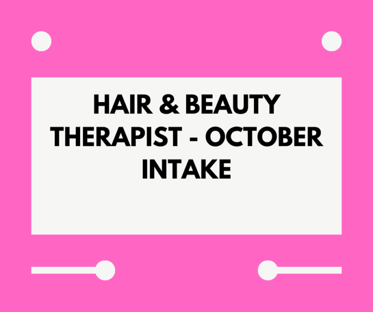 Hair & Beauty Therapist – October Intake